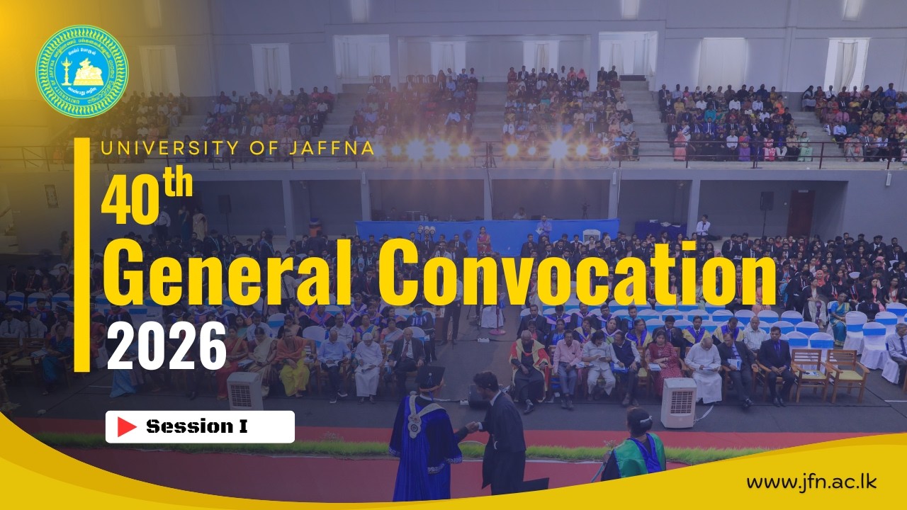 🎓 40th General Convocation – University of Jaffna |  Session I