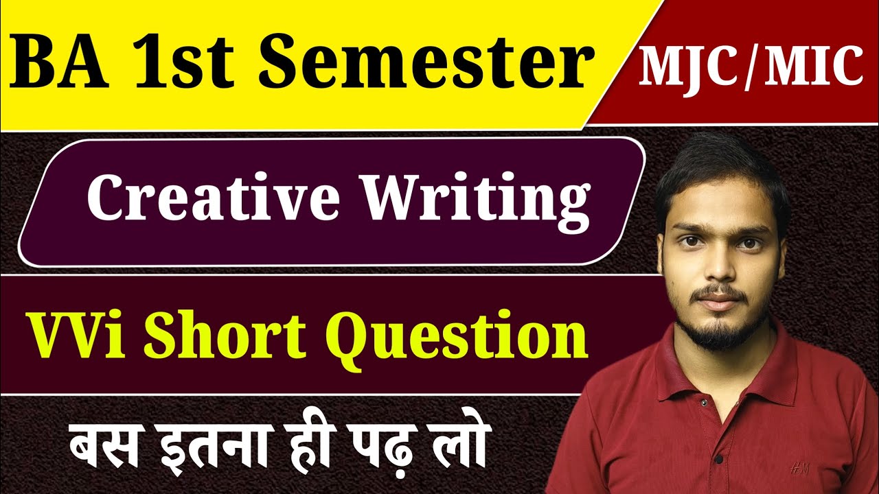 BA 1st Semester Creative Writing Important Subjective Questions | Creative Writing Subjectives |
