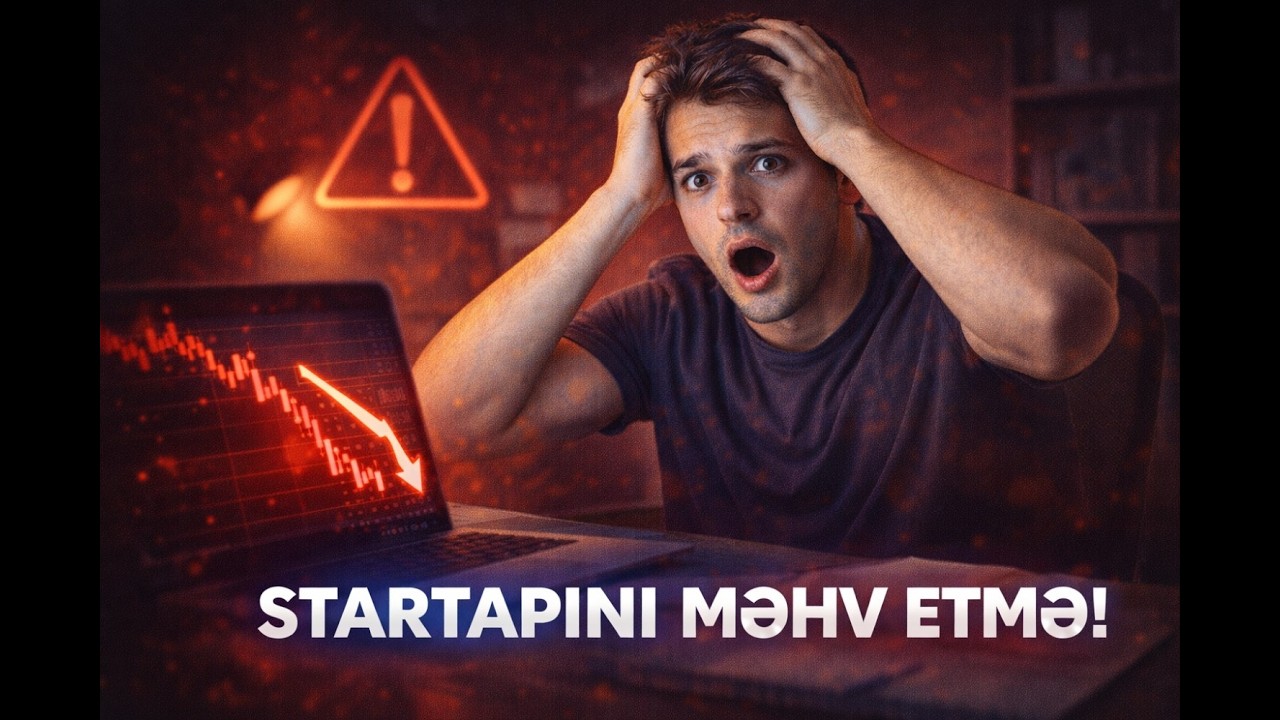 Startapda bu 5 səhvi etmə!