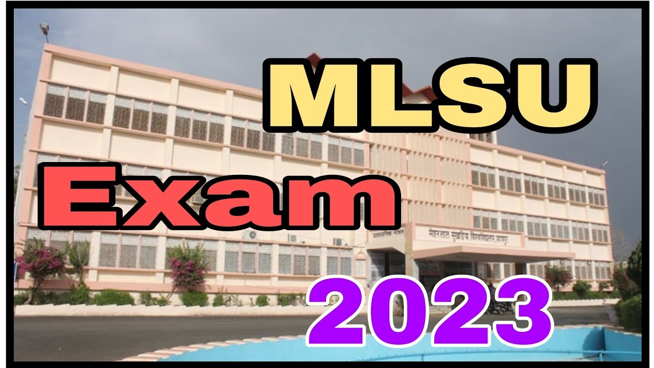 MLSU Exam 2023 | MLSU Exam News 2023