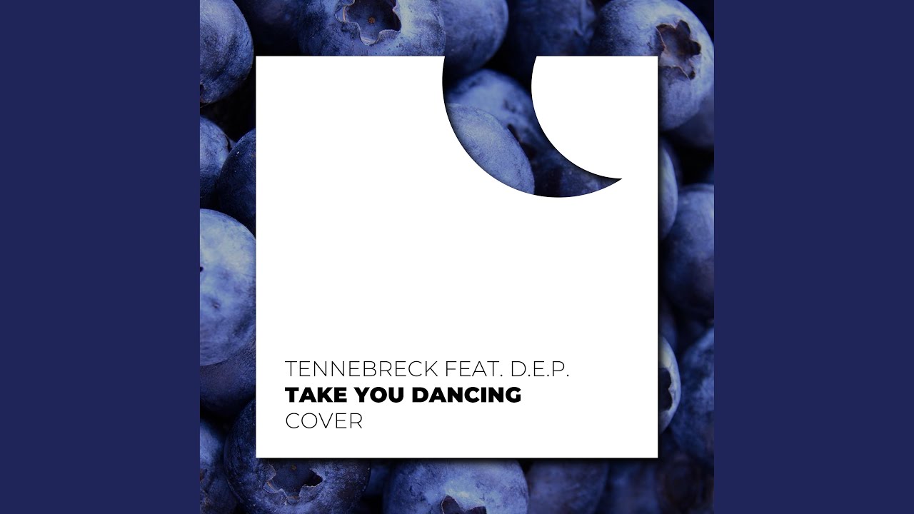 Take You Dancing (feat. D.E.P.)