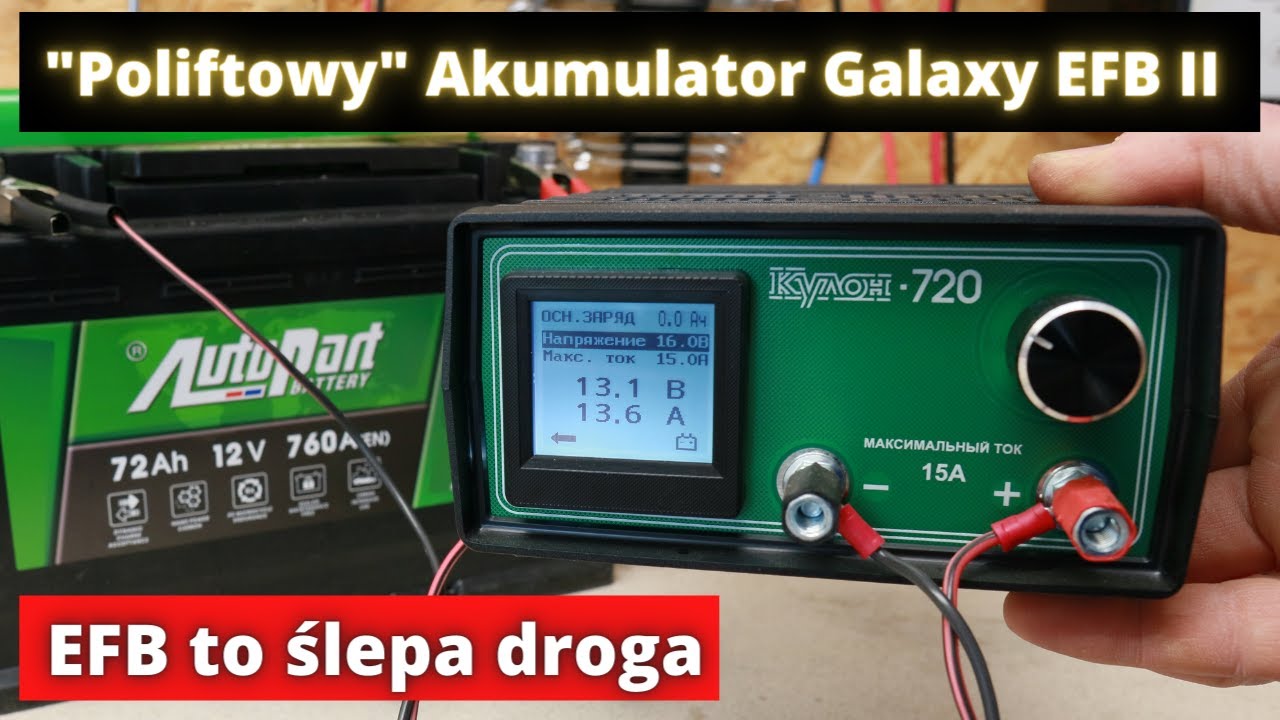 Drugie podejście do Akumulator&oacute;w EFB z Mielca. Test Galaxy EFB II 72Ah 760A. S4E63