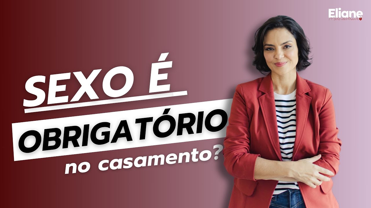 Sexo é obrigatório no casamento?