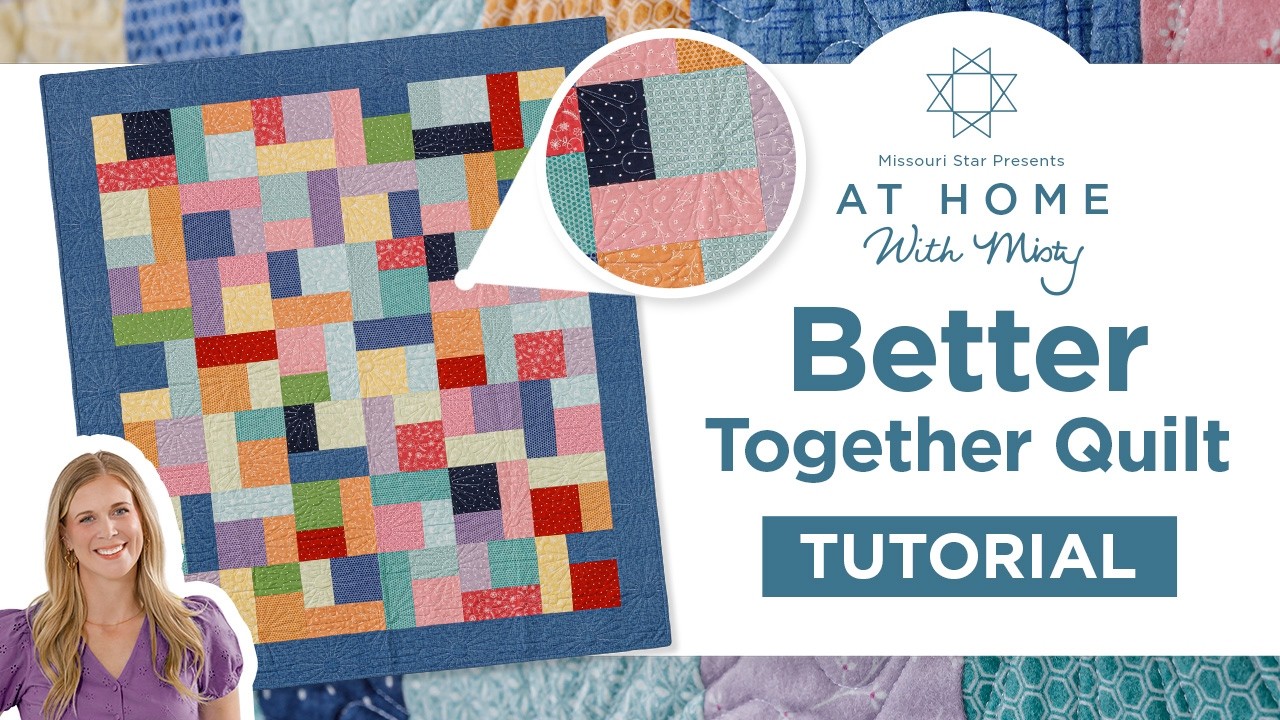 Beginner Friendly Flannel Quilt | At Home With Misty - Better Together Quilt