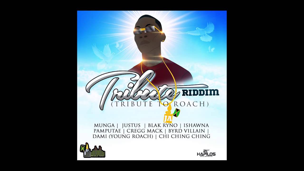 Munga - Tribute (Clean Version) [Tribute Riddim (Tribute To Roach)]