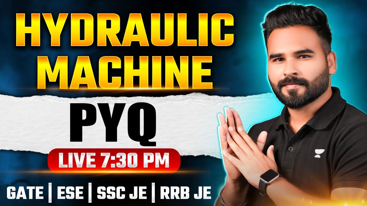 Hydraulic Machine | PYQ | Gate | ESE | SSC JE | RRB JE | CE | ME | by Abhishek Sir