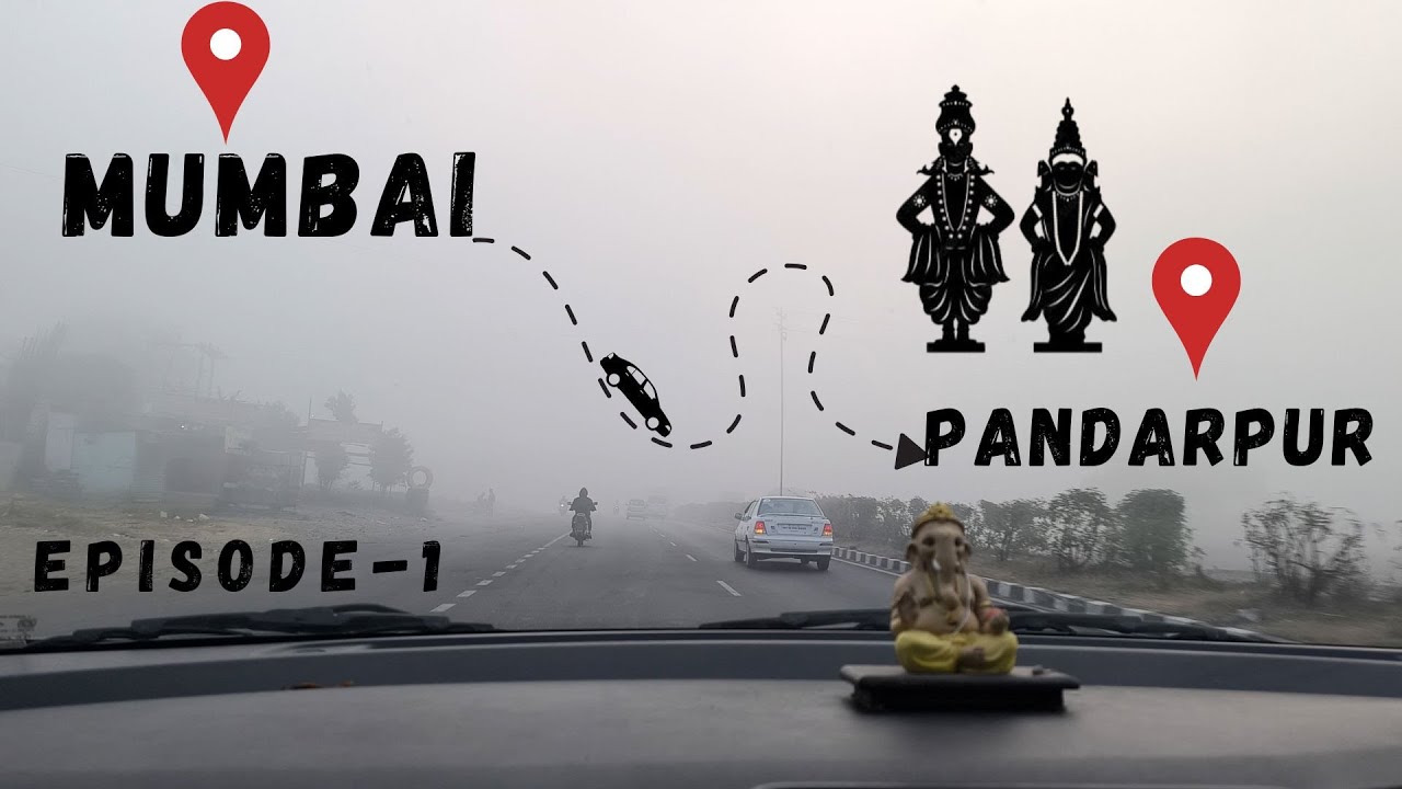 EP 1 | Mumbai To Pandharpur Journey | Road trip to Pandharpur | 4K