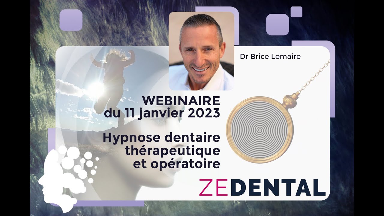 Webinaire Hypnose Dentaire et op&eacute;ratoire et th&eacute;rapeutique