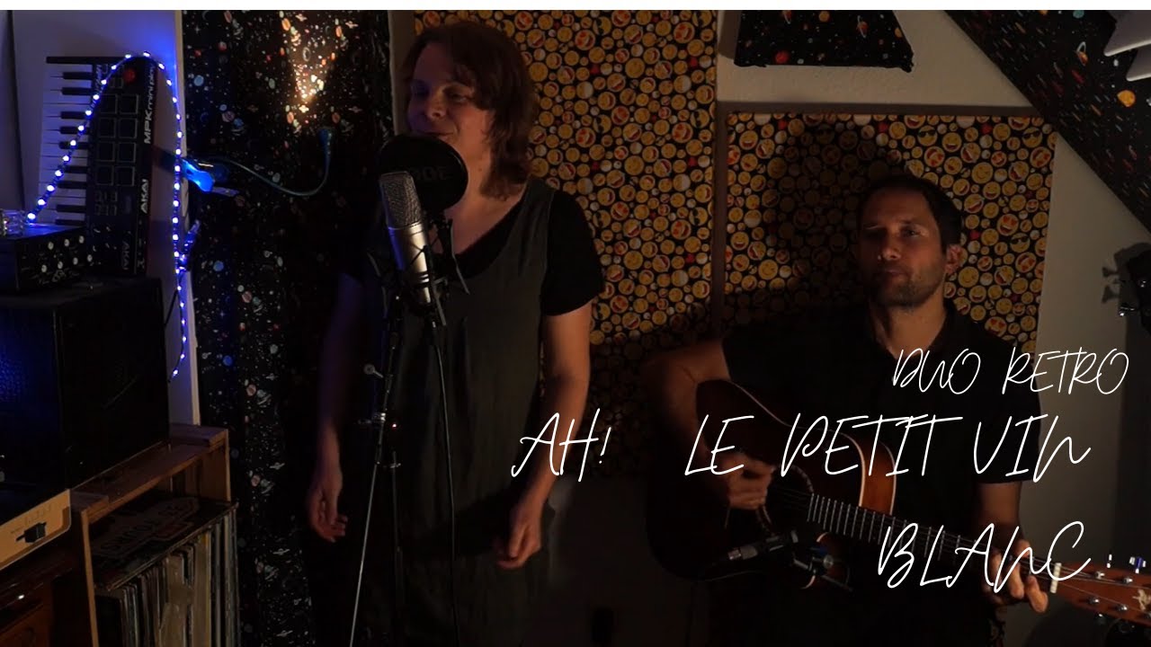 Ah! Le Petit Vin Blanc - Lina Margy - Duo Retro Cover
