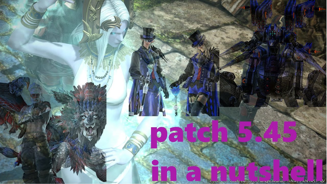FFXIV:Patch 5 45 in a Nutshell
