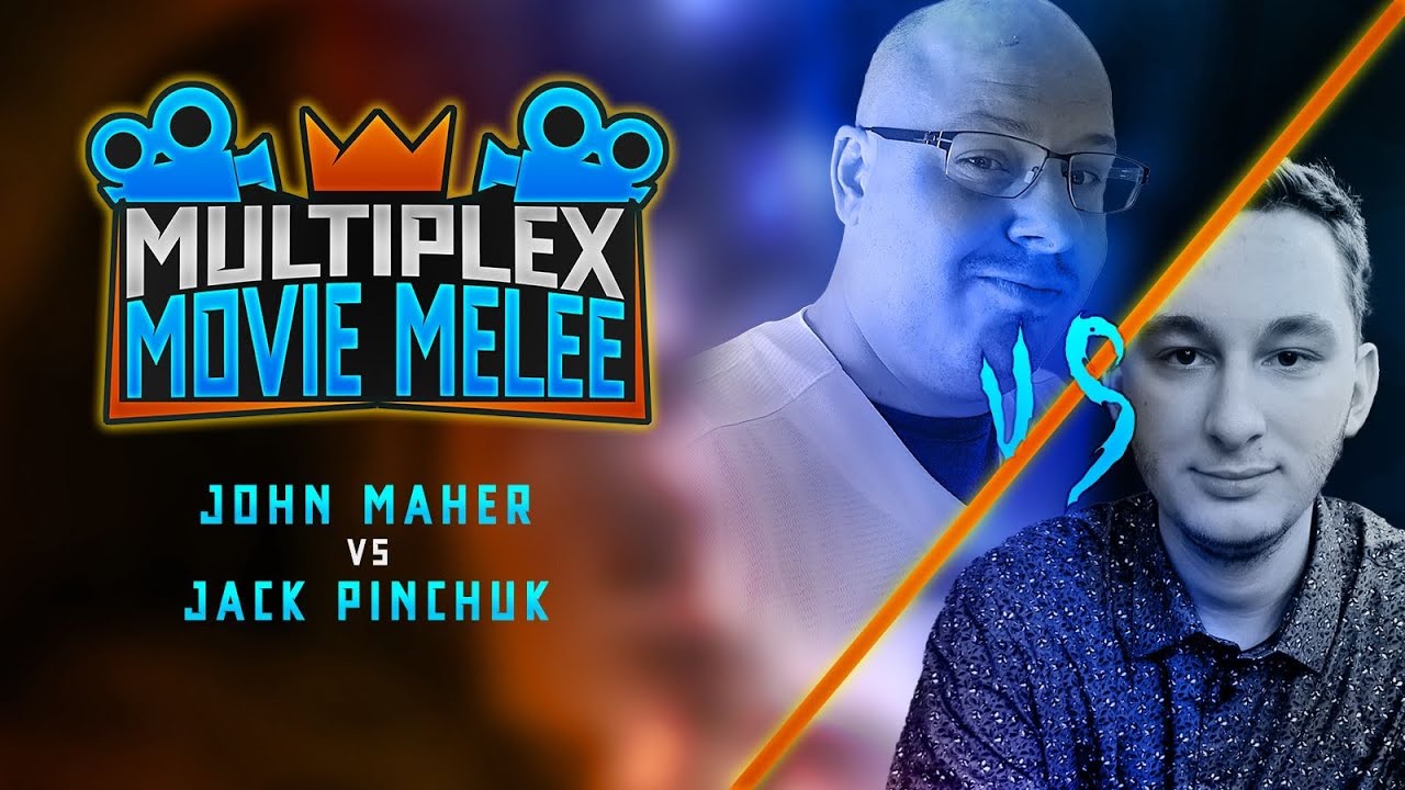 Movie Melee: John Maher vs Jack Pinchuk