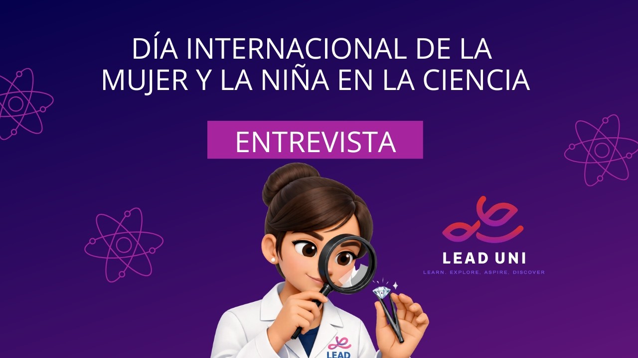 Women in STEM:  Francesca Rivas Cuestas | Día Internacional de la Mujer y la Niña en la Ciencia