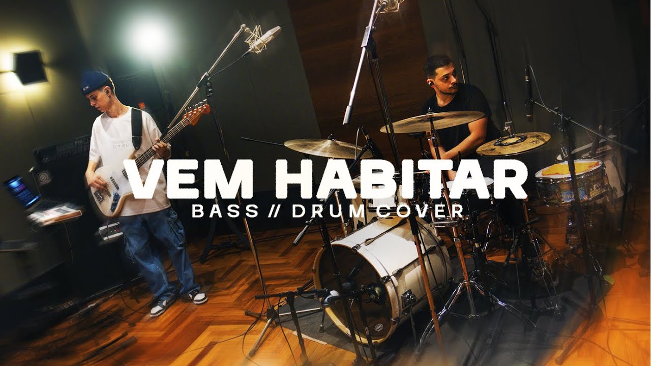 VEM HABITAR | ALESSANDRO VILAS BOAS | BASS & DRUM COVER