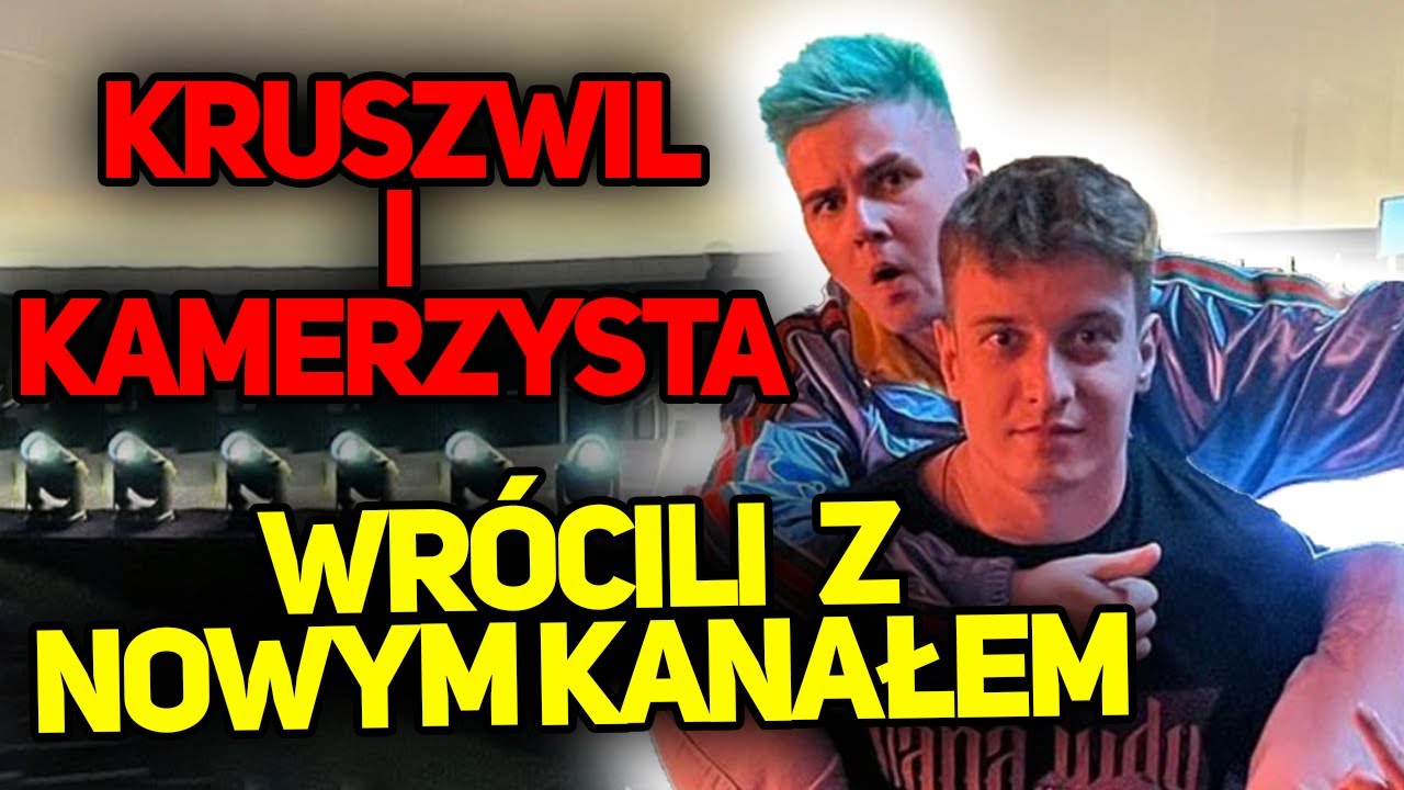 KRUSZWIL I KAMERZYSTA WR&Oacute;CILI Z NOWYM KANAŁEM