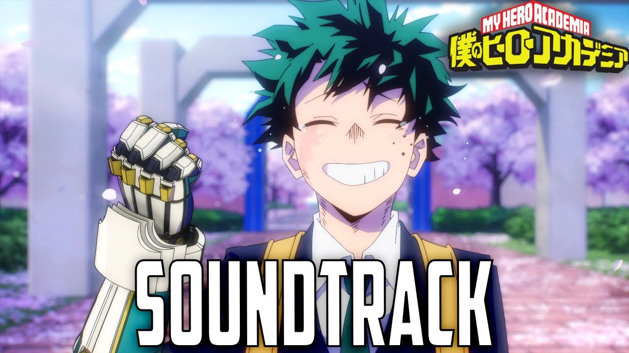 You Can Still Be a Hero Theme | My Hero Academia: The Final Season