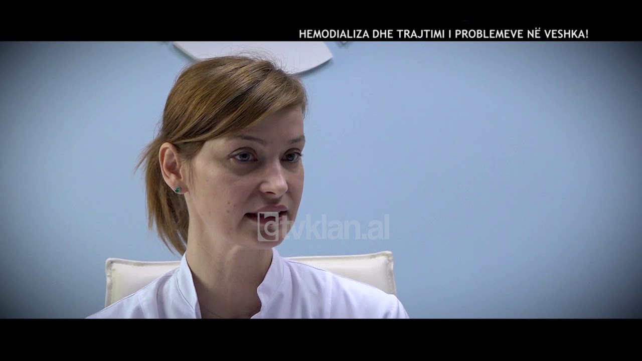 Opinion - Hemodializa dhe Trajtimi i problemeve ne veshka! (28 shkurt 2019)