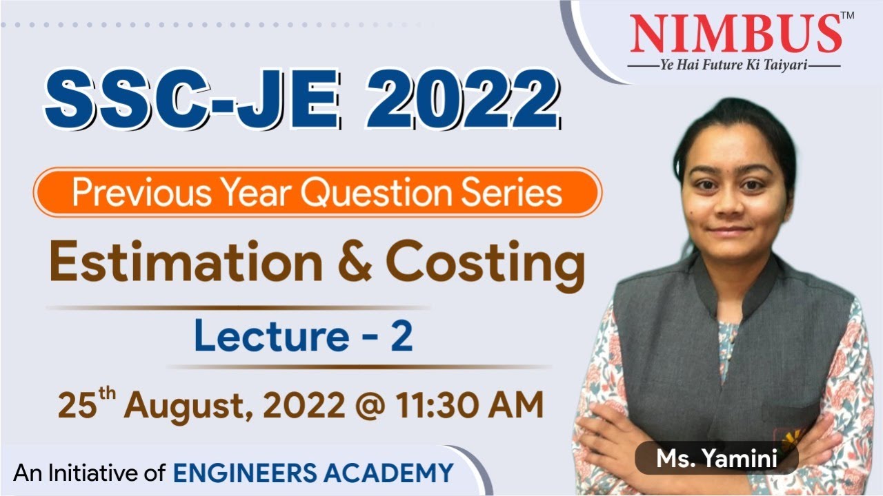 SSC-JE 2022 | Previous Year Question Series | Estimation & Costing | Civil Engineering | Lect.-2