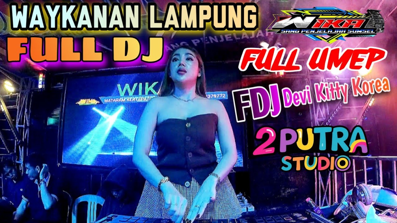 UPDATE TERBARU FULL DJ‼️UMEP SAMPE KE UJUNG‼️GASAK SAMPING‼️OT WIKA PALEMBANG‼️FDJ DEVI KITTY‼️ 