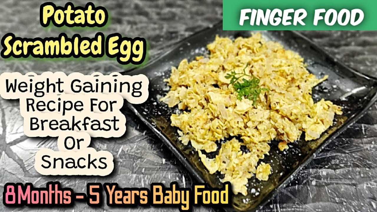 Potato Scrambled Egg For Babies & Toddler's/ Finger Food/8Mnths - 5Yrs Baby Food/ Egg Recipes