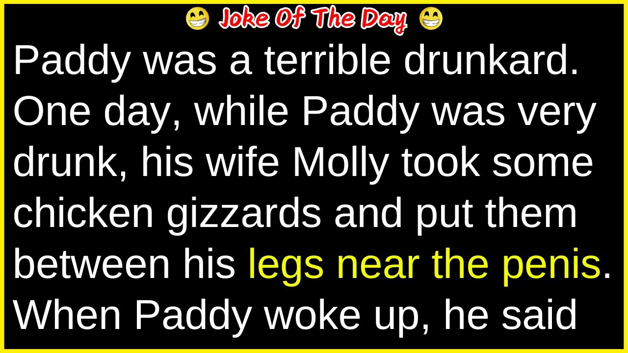 Molly&rsquo;s plan to get Paddy to stop drinking (funny clean joke) | best joke of the day