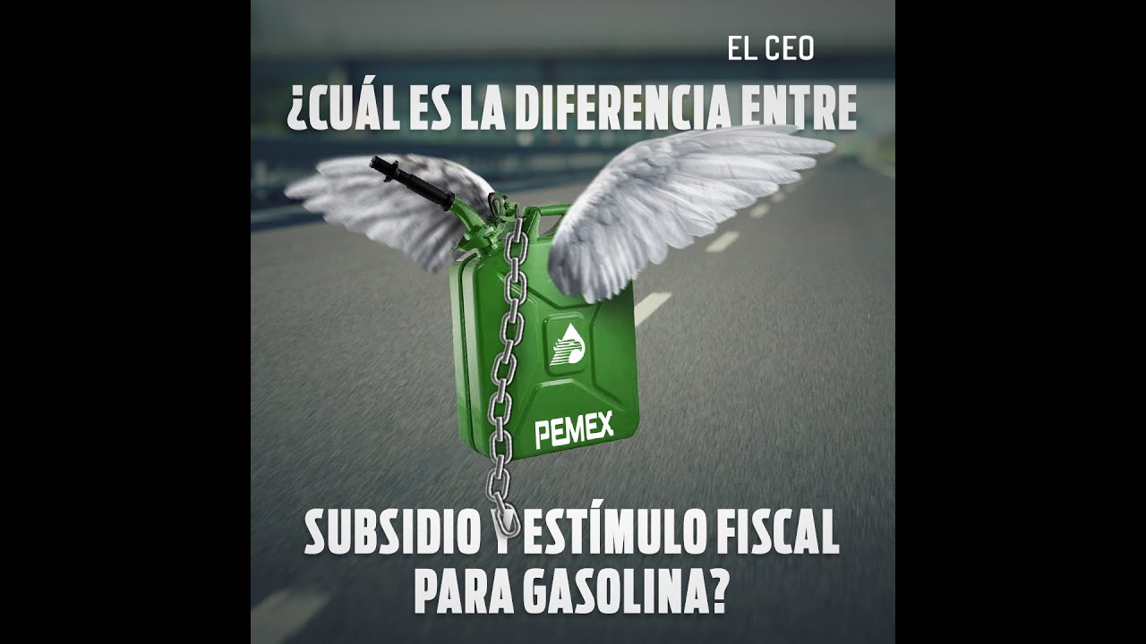 &iquest;Cu&aacute;l es la diferencia entre subsidio y est&iacute;mulo fiscal para gasolina?