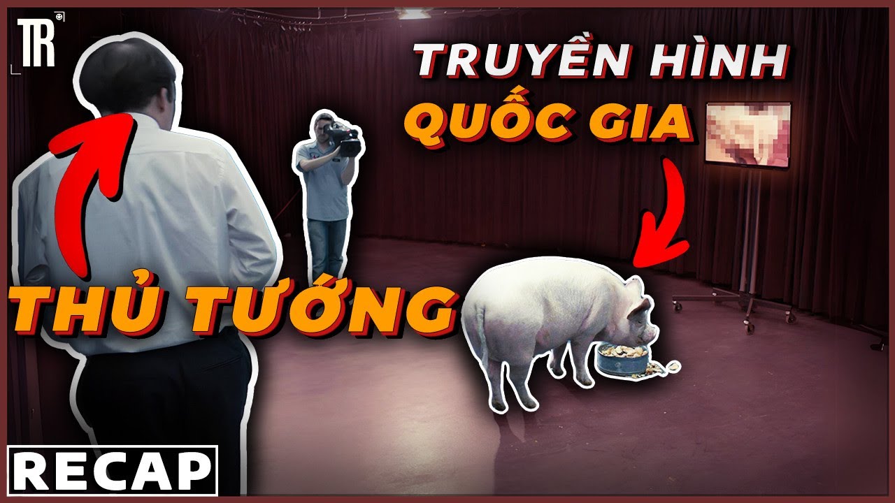 Thủ tướng bị ép phối giống với lợn để cứu công chúa | Recap Xàm: Black Mirror Mùa 1