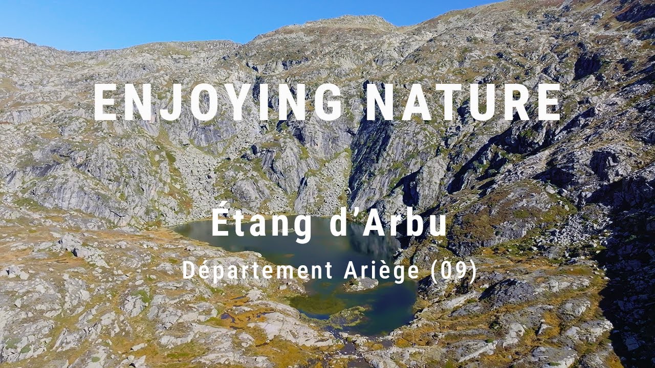 Hiking to Étang d'Arbu in the Ariège departement (09) Pyrenees