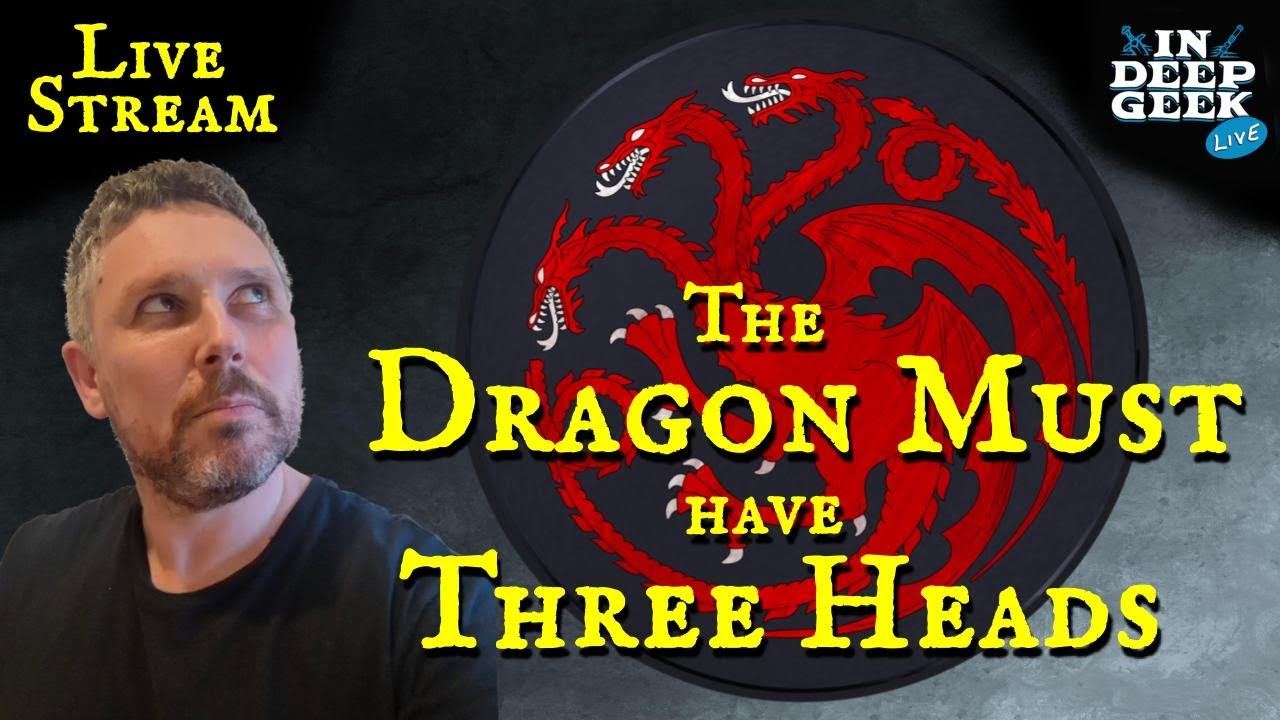 The Dragon must have Three Heads | Livestream