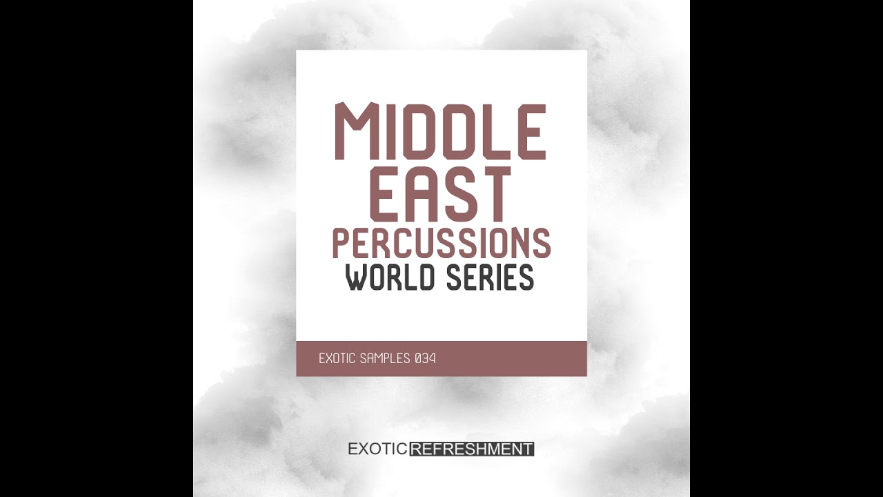Middle East Percussions - World Series - Exotic Samples 034 - Sample Pack Demo