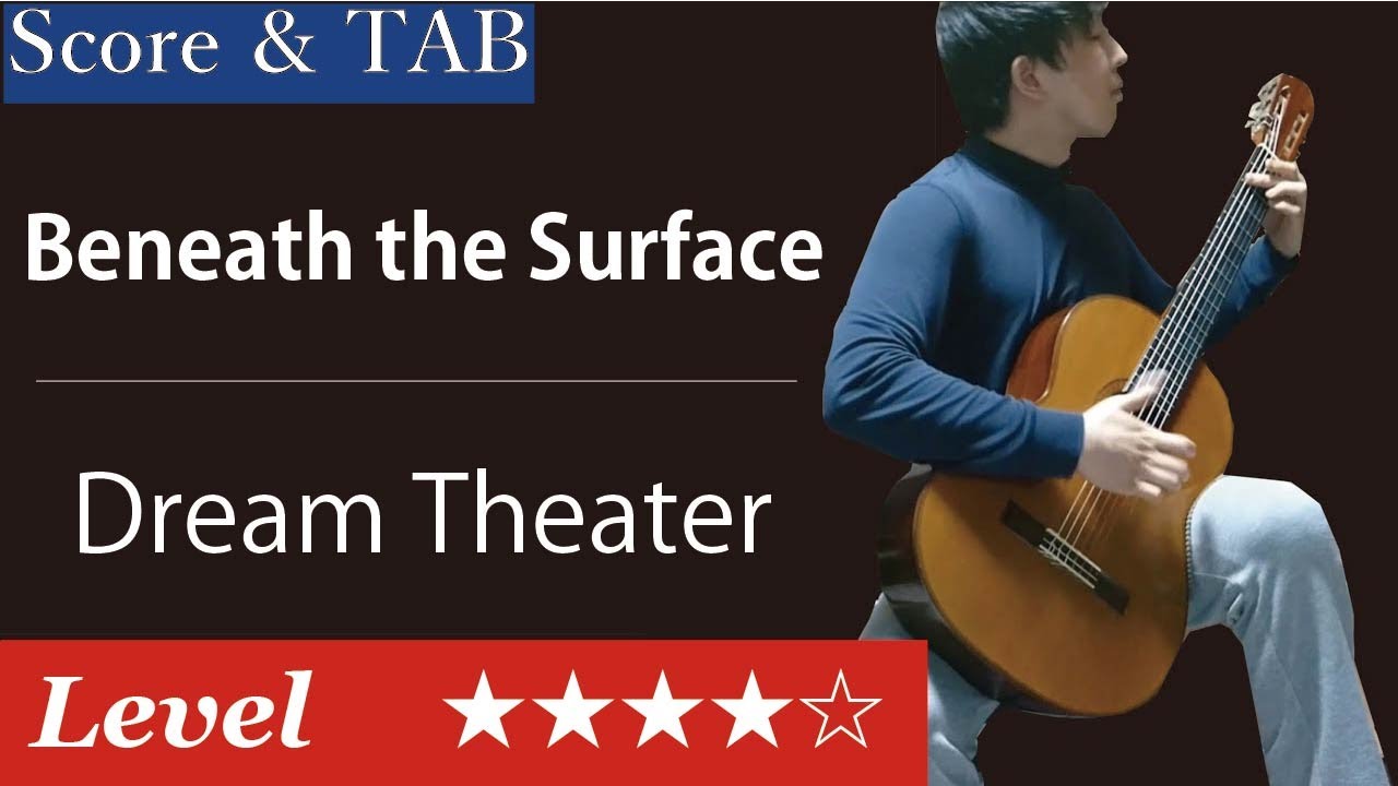 Beneath the Surface (Dream Theater) Fingerstyle Guitar Cover【Score & TAB】