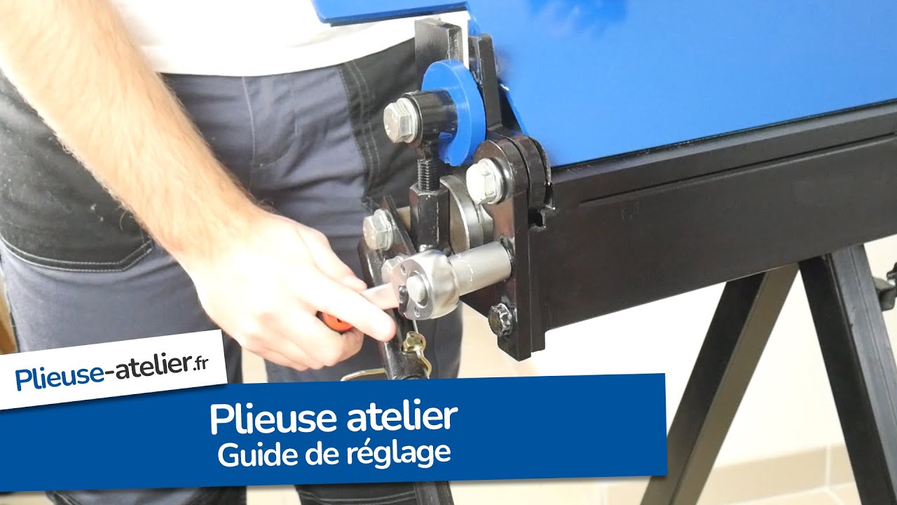 Guide de réglages de nos plieuses manuelles d'atelier et de chantier professionnelles