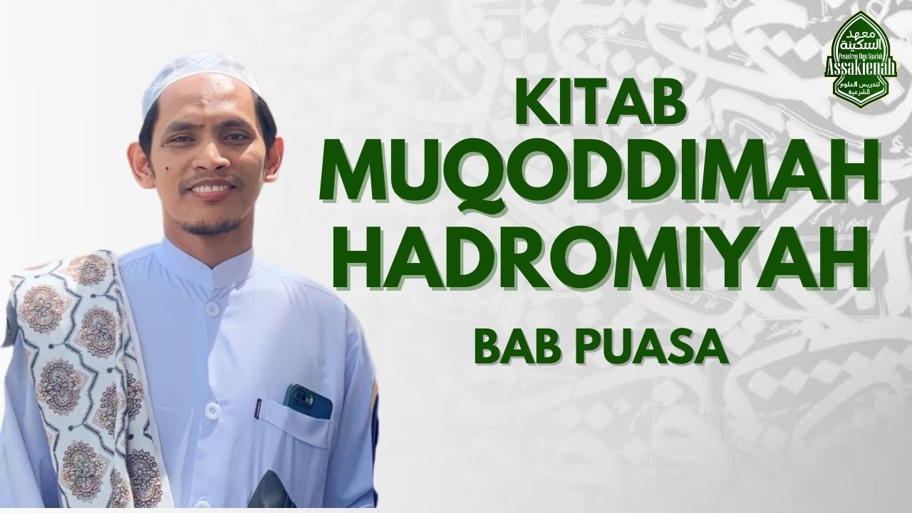 19.MUQODDIMAH HADROMIYAH -BAB PUASA TENTANG PUASA - PUASA SUNNAH