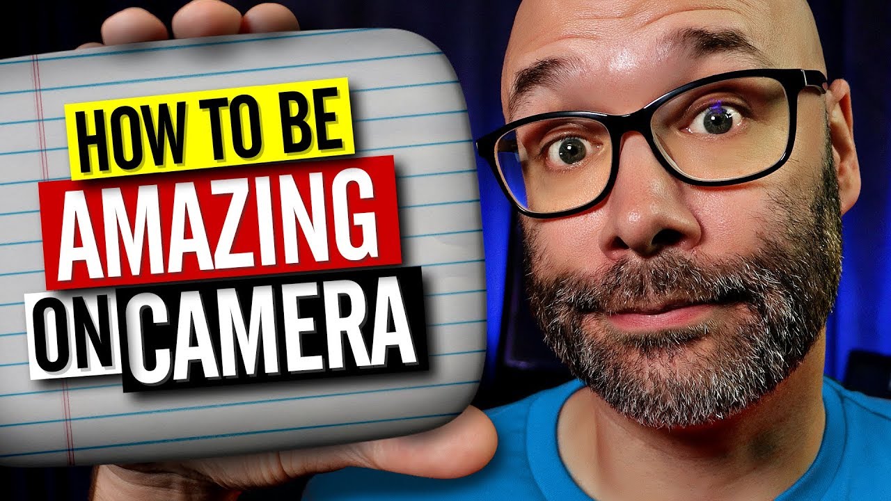 How To Be Better On Camera