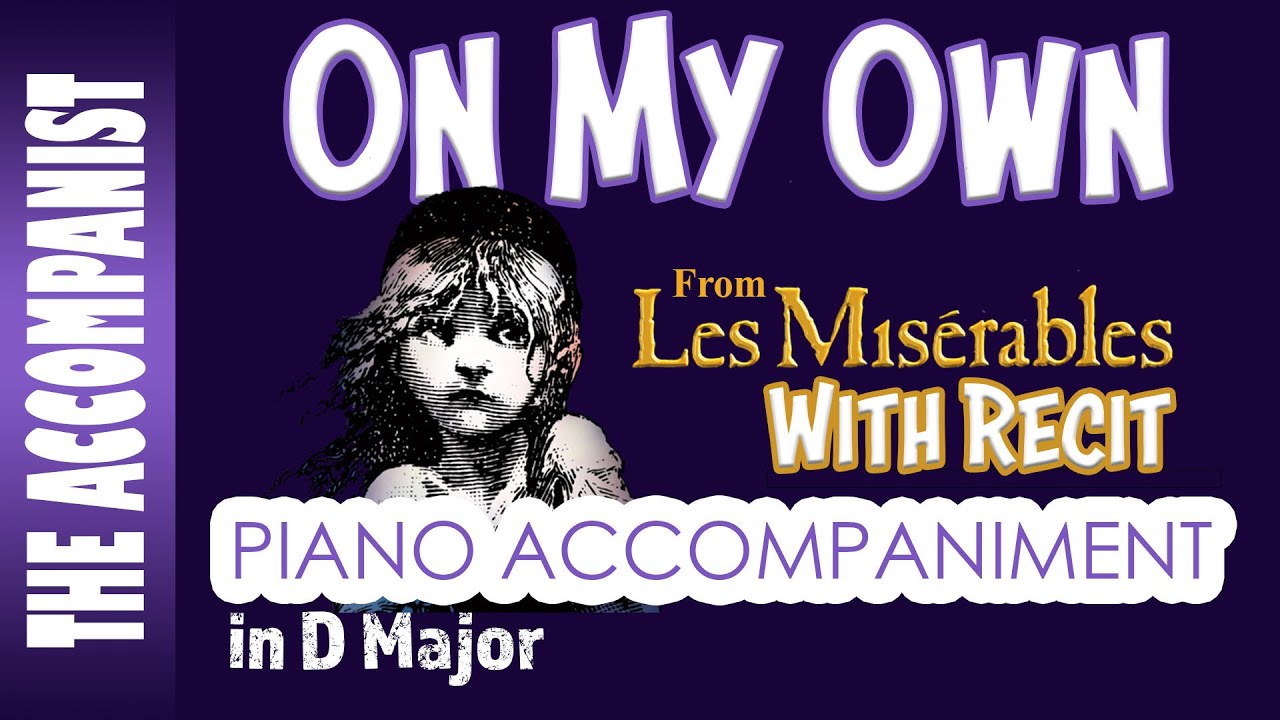 On My Own - With Recit (from Les Misérables) - Piano Accompaniment [Karaoke lyrics in CC]