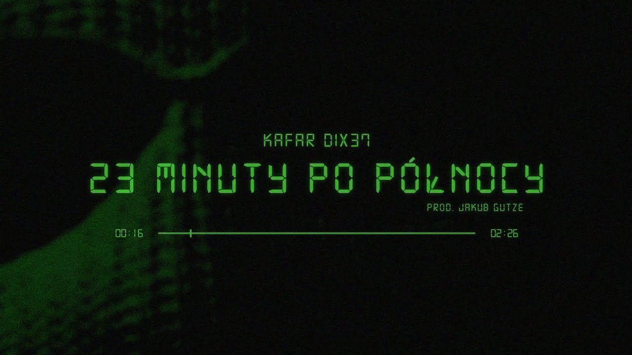 Kafar Dix37 - 23 minuty po północy