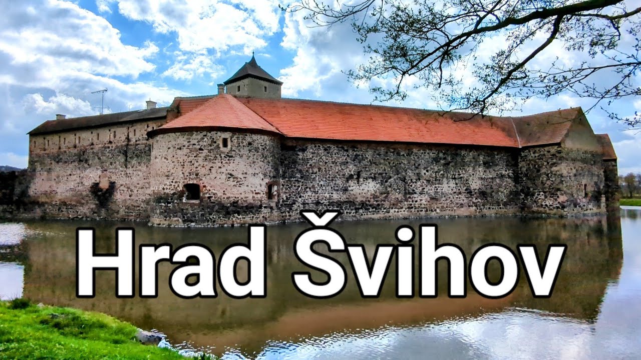 Vodní Hrad Švihov Domažlice - Chodský Hrad - Hrad Popelky - Komentovaná procházka celým hradem