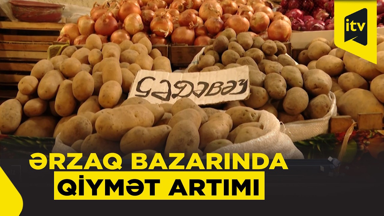 Bayramqabağı hansı məhsullar bahalaşıb? – QİYMƏTLƏR