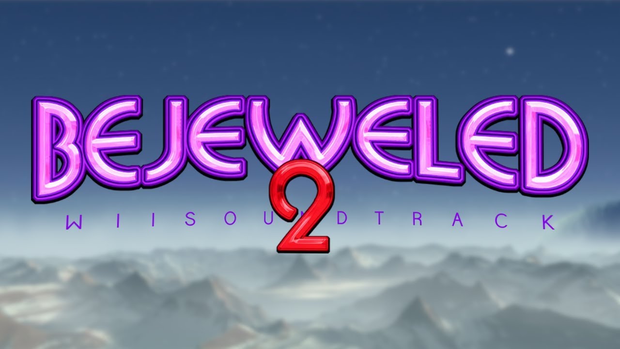 Bejeweled 2 Wii Soundtrack
