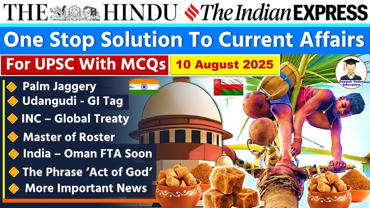 10 August 2025 | The Hindu Newspaper Analysis | 10th August Current Affairs Today | Indian Express
