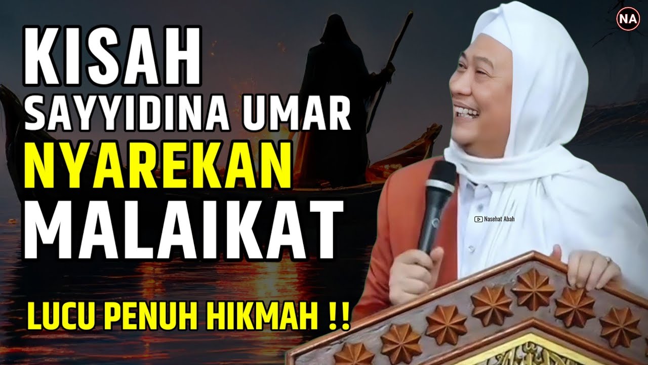 KISAH SAYYIDINA UMAR NYAREKAN MALAIKAT | ABUYA UCI TURTUSI