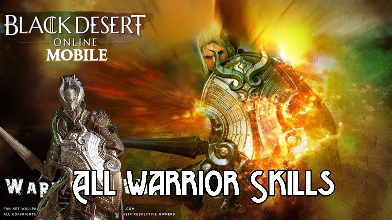 All Warrior Skills - Black Desert Mobile