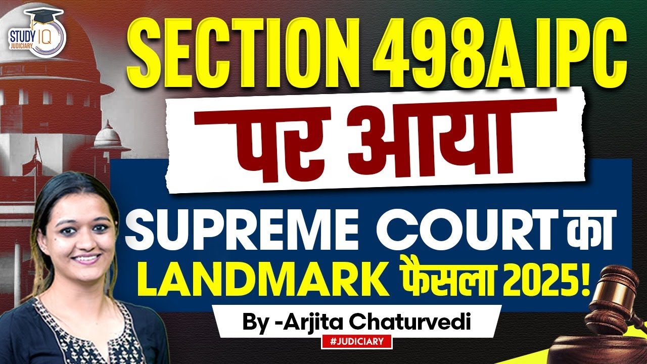 Section 498A IPC | Section 498A IPC Misuse | Section 498A IPC Supreme Court Judgements