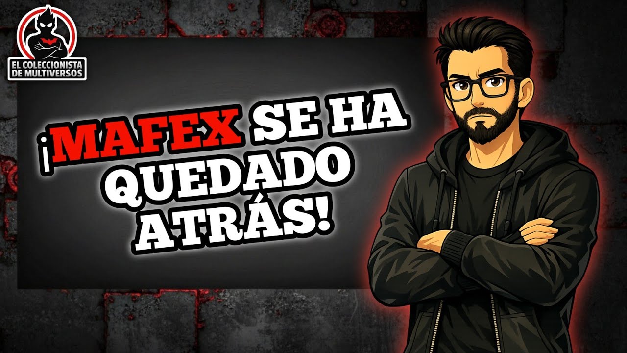 😱 ¿Qué le ha pasado a MAFEX? De ser TOP a quedarse atrás 😡