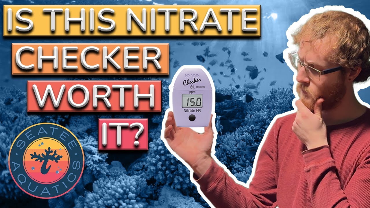 How do you Check Nitrate in a Reef? - Hanna Nitrate HR Checker