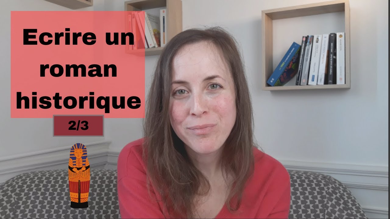 [Conseils d'écriture] Le roman historique 2/3