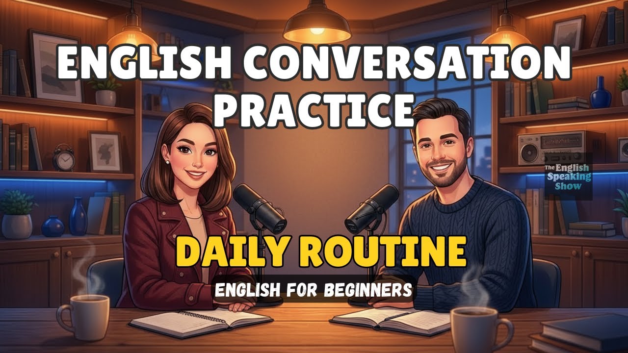 Speak About Your Routine Naturally | English Conversation for Beginners
