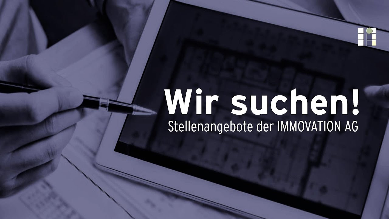 Wir suchen: Stellenangebote der IMMOVATION AG