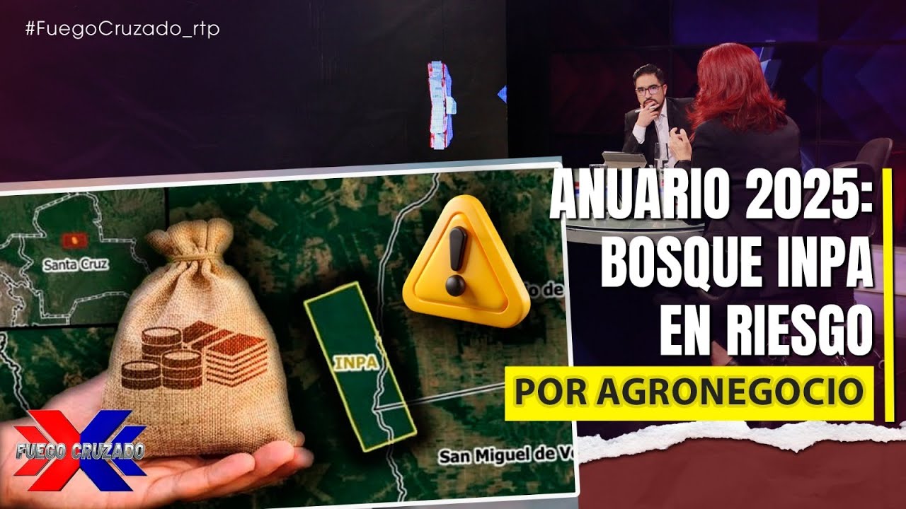 Anuario: Bosque INPA en riesgo por agronegocio | Fuego Cruzado  | 06-01-2026