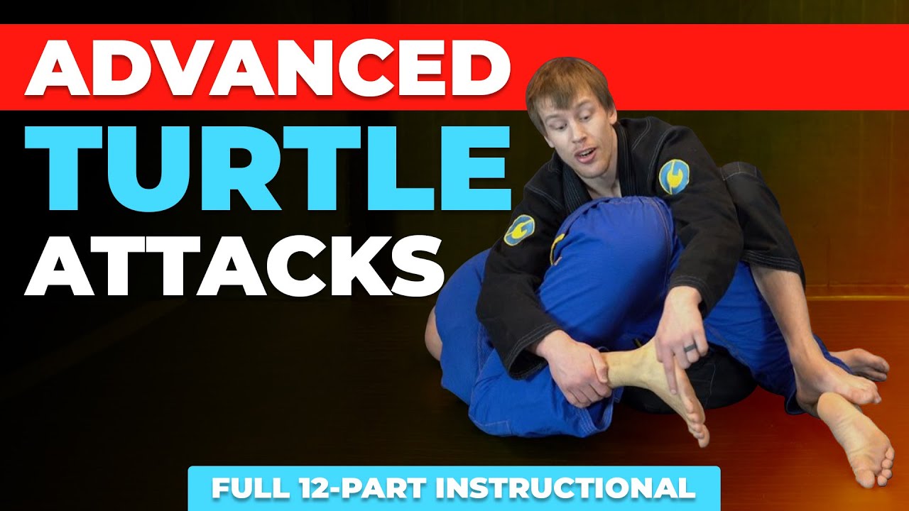 Advanced Turtle Attacks: Sneaky Back Takes and More (Full BJJ Instructional)