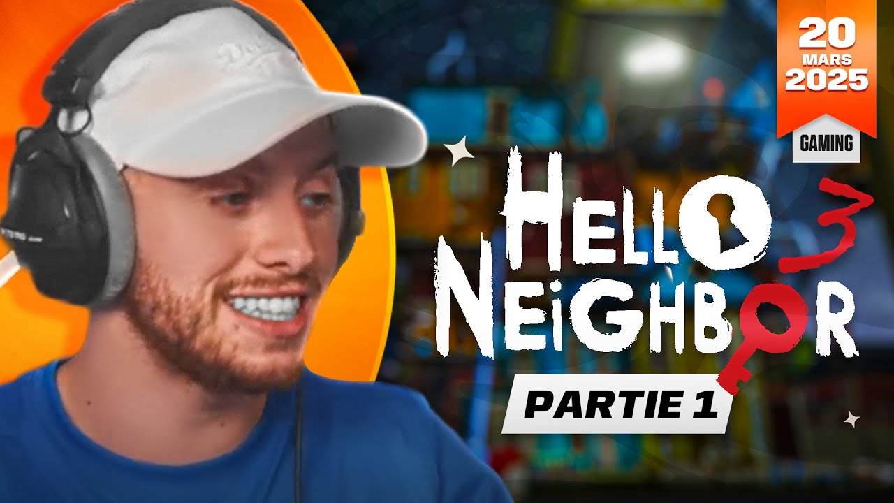 🔐 On découvre l'acte 3 d’HELLO NEIGHBOR (Partie 1)